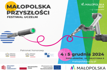 Zaproszenie na Festiwal Uczelni - Małopolska Przyszłości 4 i 5 grudnia 2024 r.